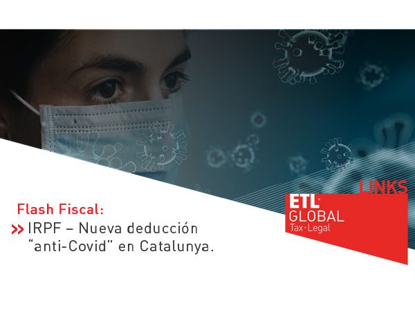 ETL Global LINKS: IRPF – Nueva deducción “anti-Covid” en Catalunya