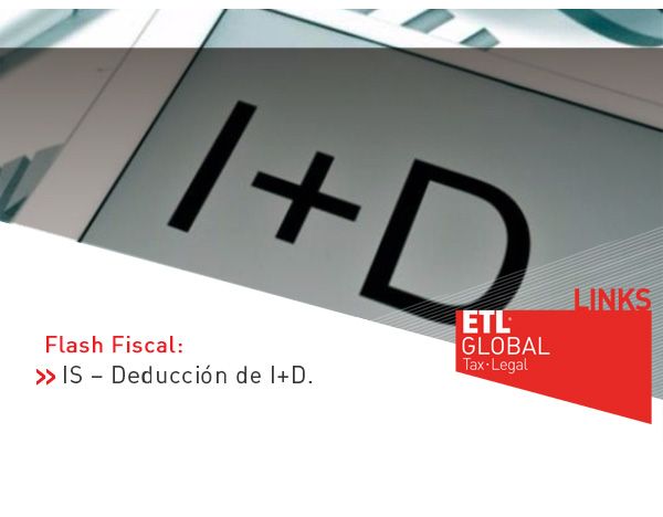 ETL Global LINKS: IS – Deducción de I+D
