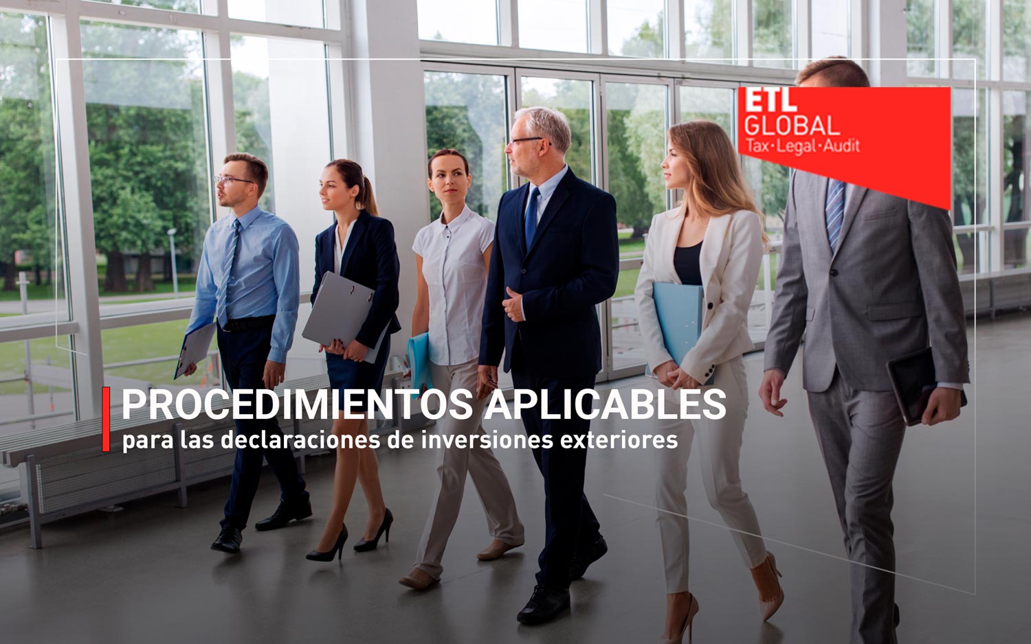 Procedimientos aplicables para las declaraciones de inversiones exteriores